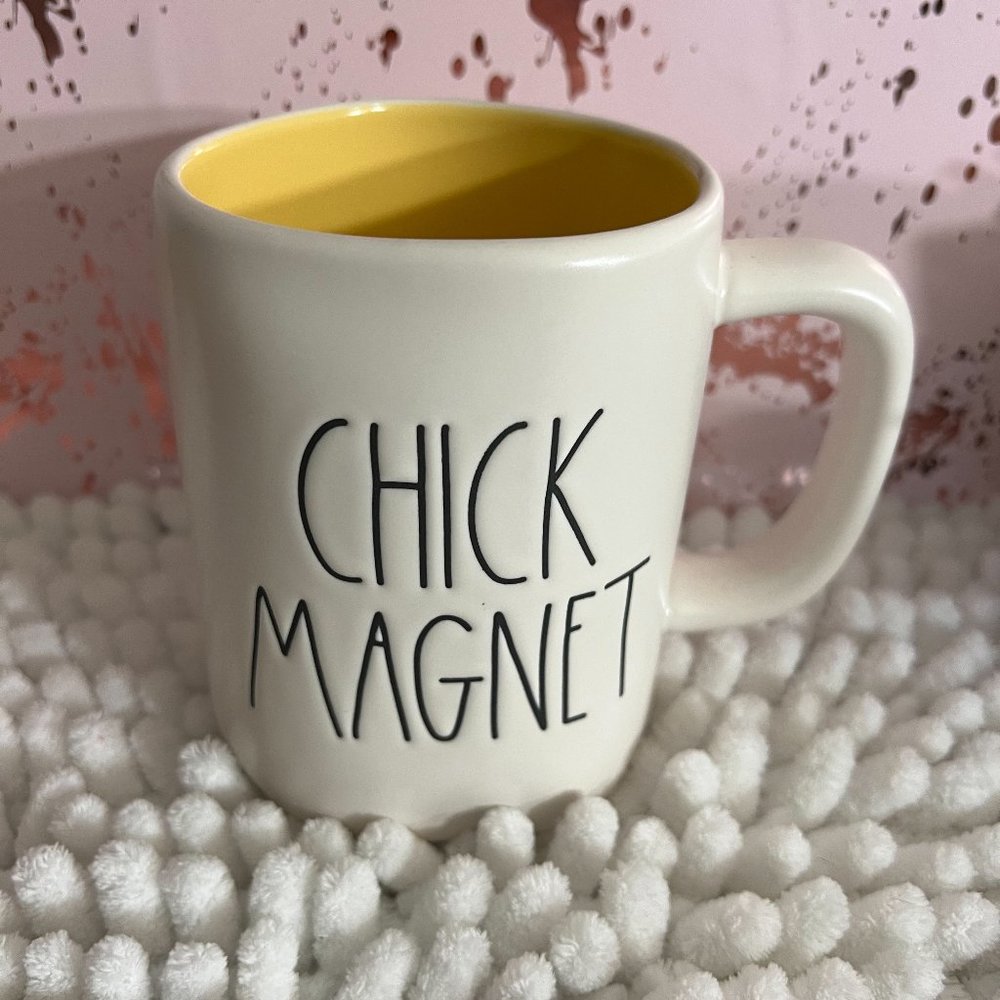 New Rae Dunn "Chick Magnet" Mug.